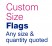 Custom Flagsone